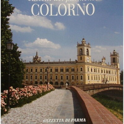COLORNO - I CASTELLI DEL PARMENSE